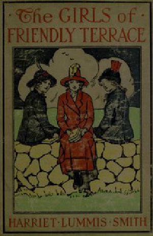 [Gutenberg 45398] • The Girls of Friendly Terrace; or, Peggy Raymond's Success